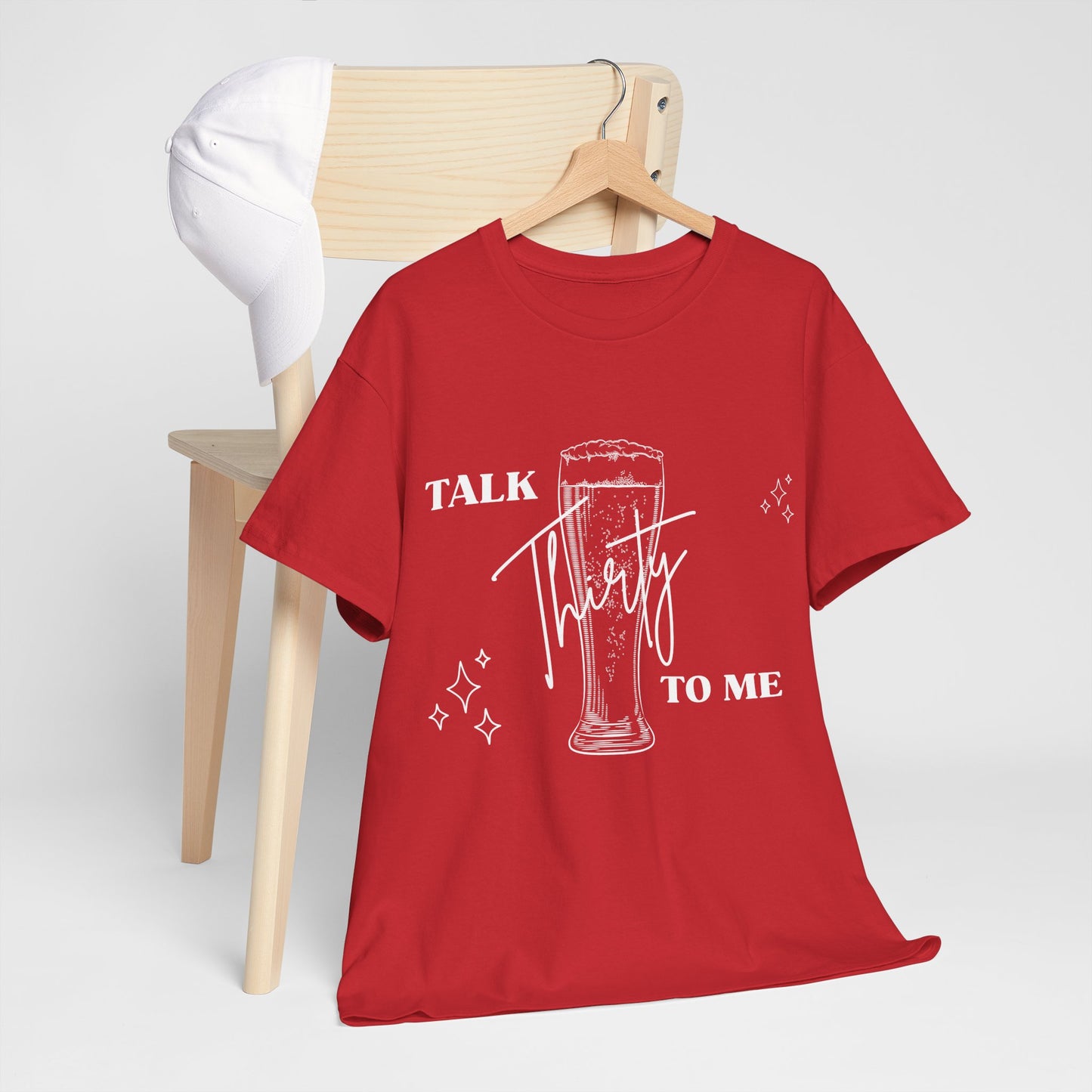 Talk Thirty To Me T‑Shirt
