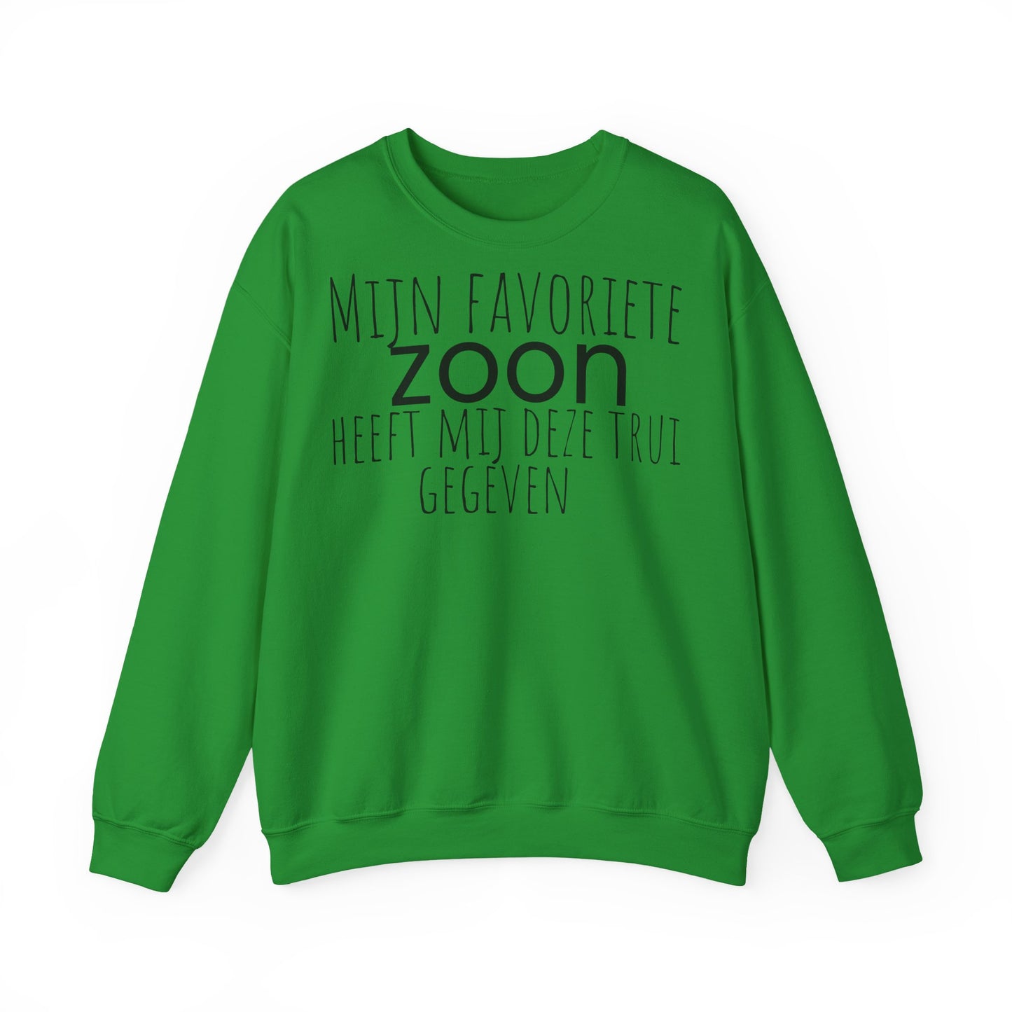 Crewneck Sweatshirt – "Mijn favoriete zoon heeft mij dit shirt gegeven" Dutch Gift for Mom