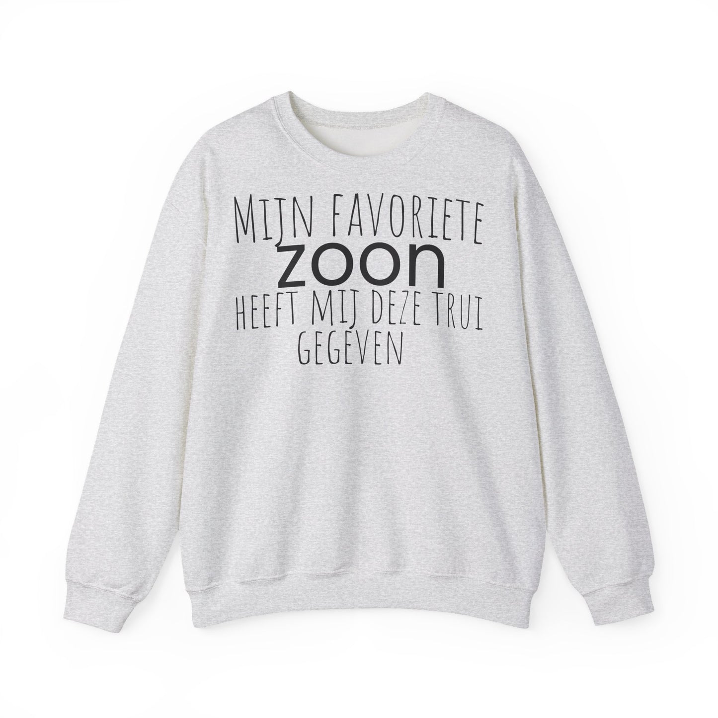 Crewneck Sweatshirt – "Mijn favoriete zoon heeft mij dit shirt gegeven" Dutch Gift for Mom
