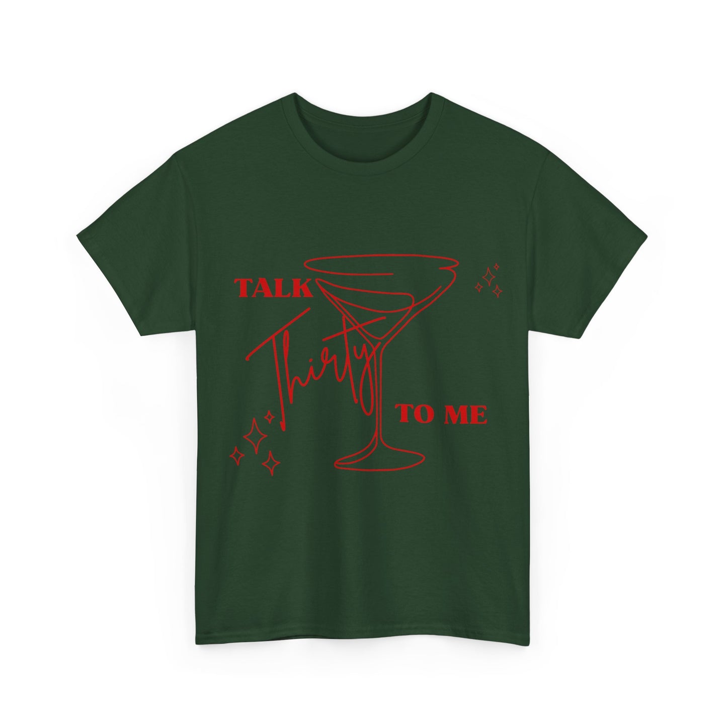 Talk Thirty To Me T‑Shirt